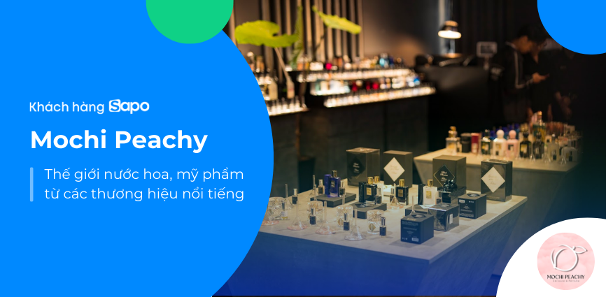 Mochi Peachy - Thế giới nước hoa, mỹ phẩm từ các thương hiệu nổi tiếng