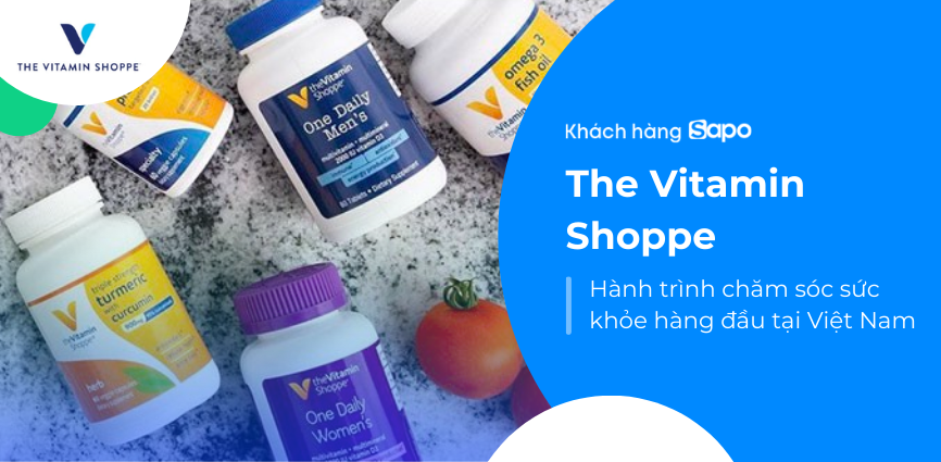 The Vitamin Shoppe - Hành trình chăm sóc sức khỏe hàng đầu tại Việt Nam