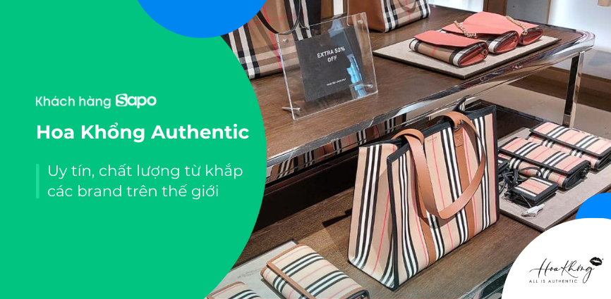 Hoa Khổng - Authentic Luxury Store - Uy tín, chất lượng từ khắp các brand trên thế giới
