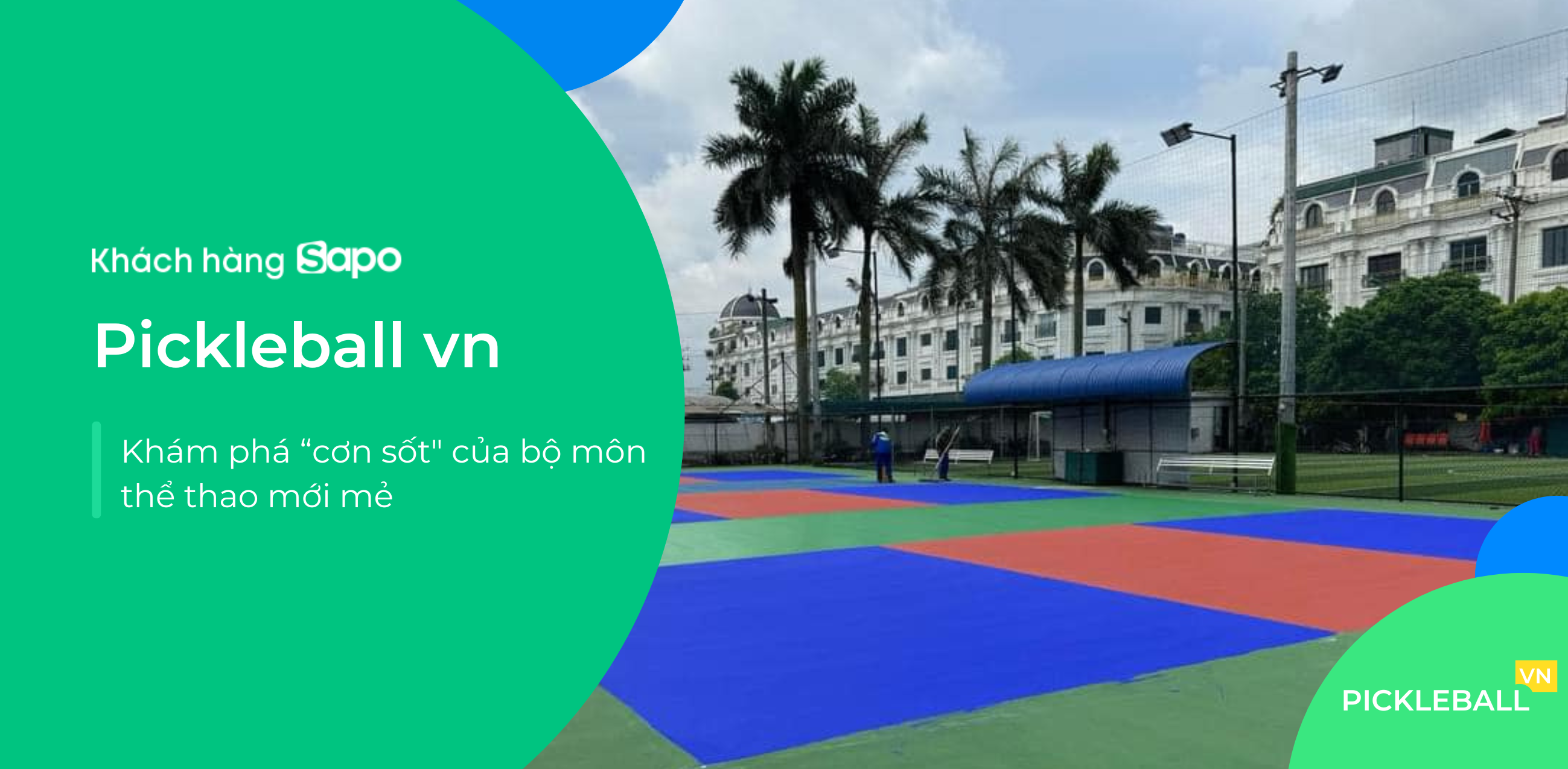 Pickleball - Khám phá “cơn sốt" của bộ môn thể thao mới mẻ 