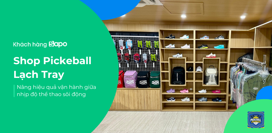 Thời trang Pickleball Lạch Tray - Nâng hiệu quả vận hành giữa nhịp độ thể thao sôi động