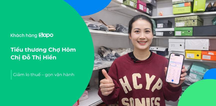 Từ lo lắng đến yên tâm: Câu chuyện chuyển đổi thuế kê khai của tiểu thương chợ Hôm cùng Sapo 6870