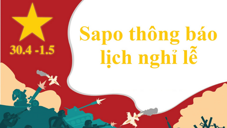 Sapo thông báo lịch trực dịp nghỉ lễ 30/4 và 1/5 năm 2018