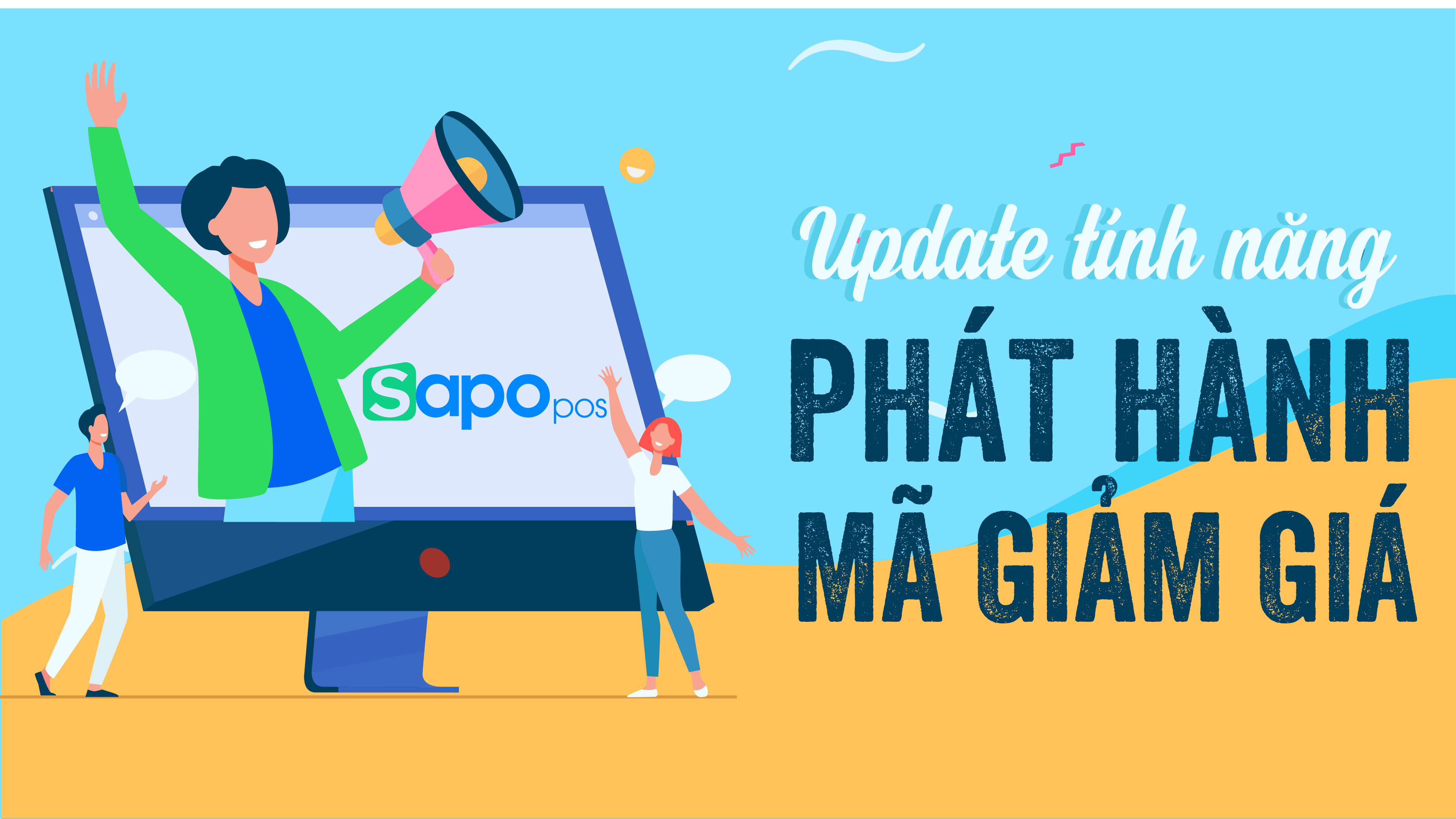 [Sapo POS] Ra mắt tính năng Phát hành mã giảm giá giúp chủ Shop bùng nổ doanh số