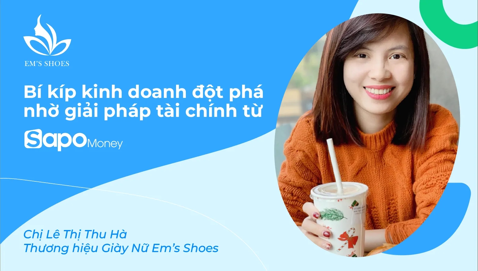 Bí kíp gia tăng hiệu quả kinh doanh của khách hàng sử dụng giải pháp tài chính từ Sapo Money