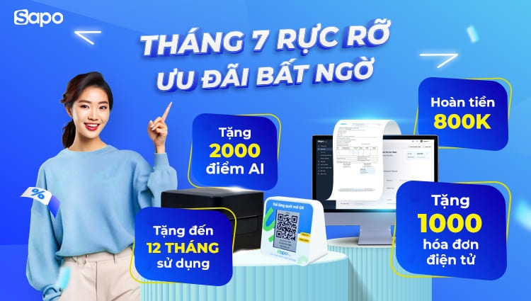 THÁNG 7 RỰC RỠ – ƯU ĐÃI BẤT NGỜ: Sapo tặng đến 12 tháng sử dụng phần mềm