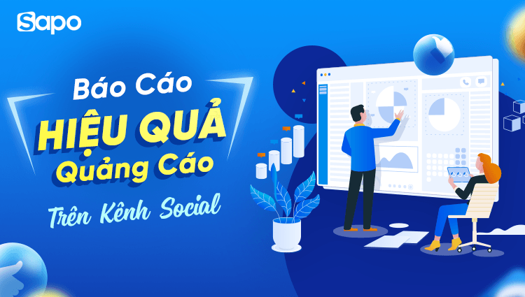 [Sapo POS] Update tính năng báo cáo hiệu quả quảng cáo kênh social