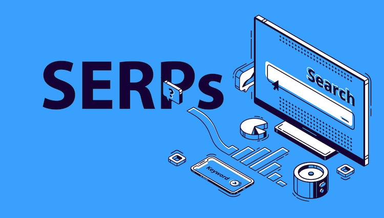 Quản trị website nhưng bạn đã thực sự hiểu rõ SERPs là gì hay chưa?