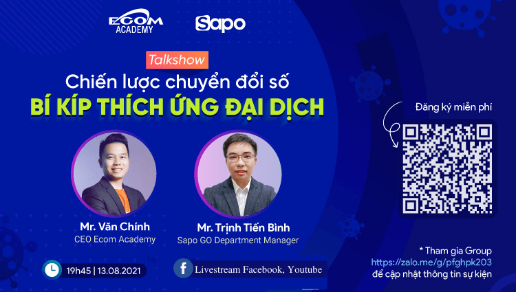 Sapo đồng hành cùng ECOM ACADEMY tổ chức sự kiện "Chiến lược chuyển đổi số - Bí kíp thích ứng đại dịch"
