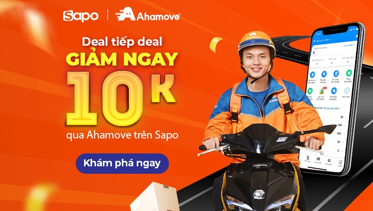 Deal tiếp deal giảm ngay 10k qua Ahamove trên Sapo