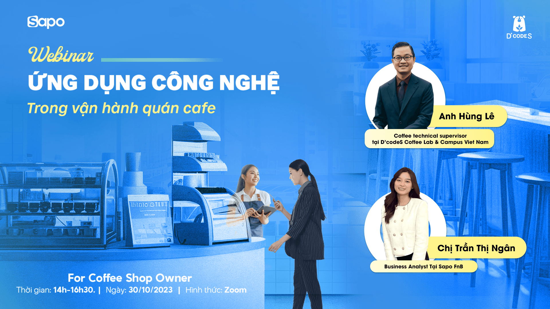 Webinar miễn phí: "Ứng dụng công nghệ trong vận hành quán cafe" cùng Sapo FnB