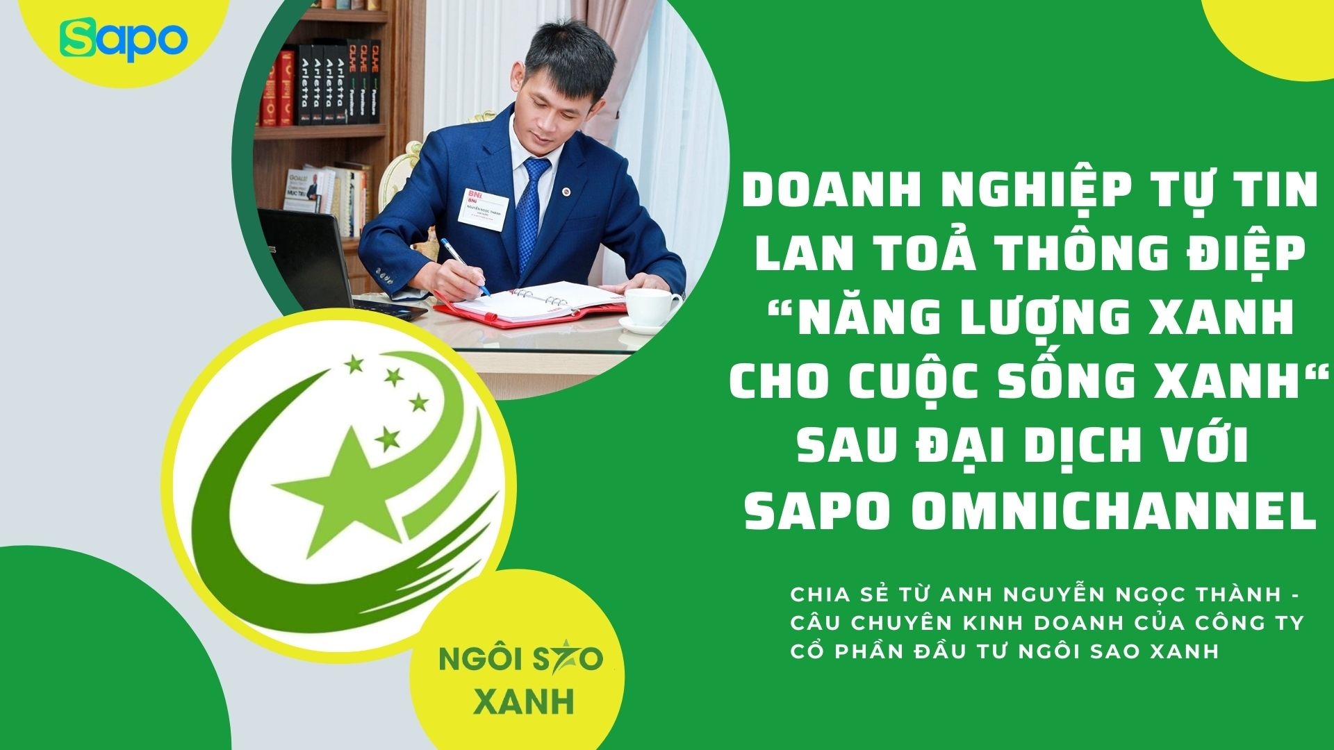 Doanh nghiệp tự tin lan toả “Năng lượng xanh cho cuộc sống xanh“ sau đại dịch với Sapo Omnichannel