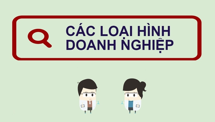 Các loại hình kinh doanh ở Việt Nam hiện nay