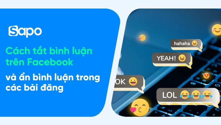 Cách tắt bình luận trên Facebook và ẩn bình luận trong các bài đăng [Hướng dẫn chi tiết]