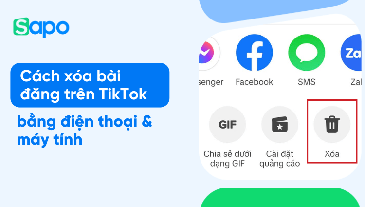 Cách xoá bài đăng trên TikTok bằng điện thoại, máy tính