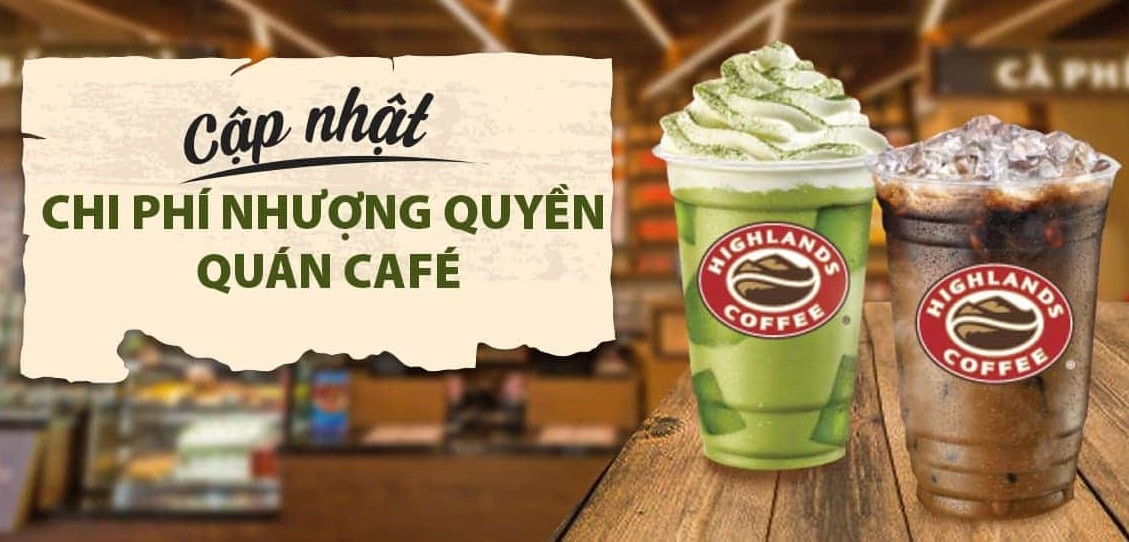 12 thương hiệu nhượng quyền cafe lợi nhuận cao nhất hiện nay
