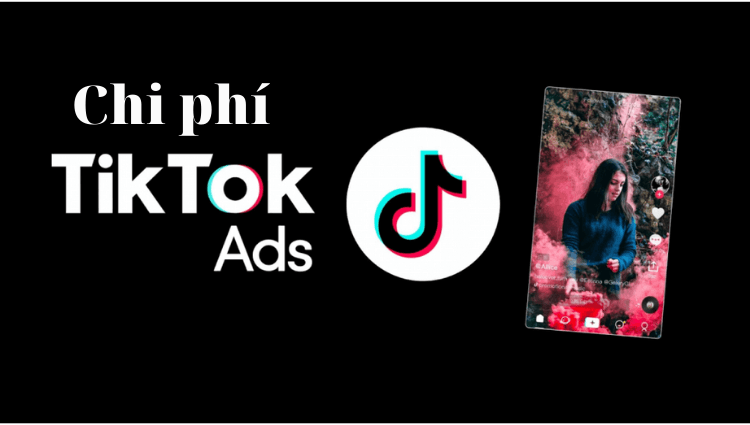 Tối ưu chi phí chạy quảng cáo TikTok như thế nào?