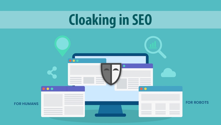 Cloaking in SEO - Thủ thuật "thao túng" của các SEO mũ đen 