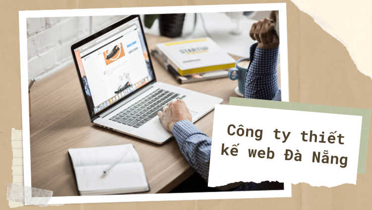 10 lý do giúp Sapo Web trở thành công ty thiết kế web Đà Nẵng uy tín nhất