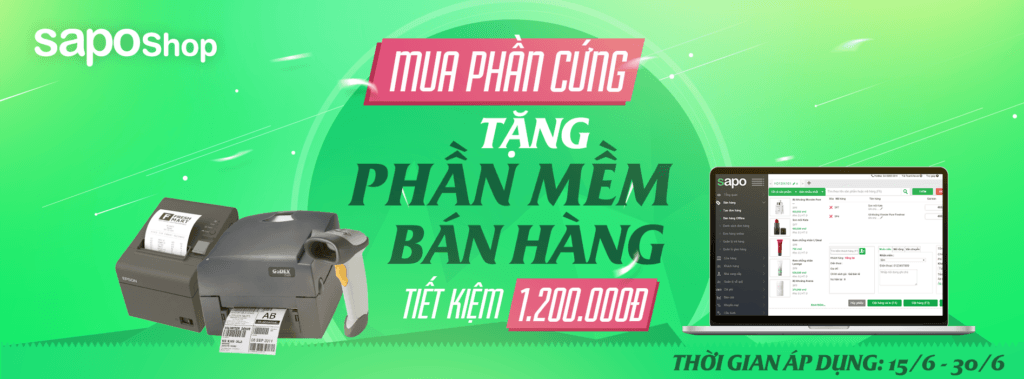 Mua phần cứng - Tặng phần mềm quản lý bán hàng Sapo