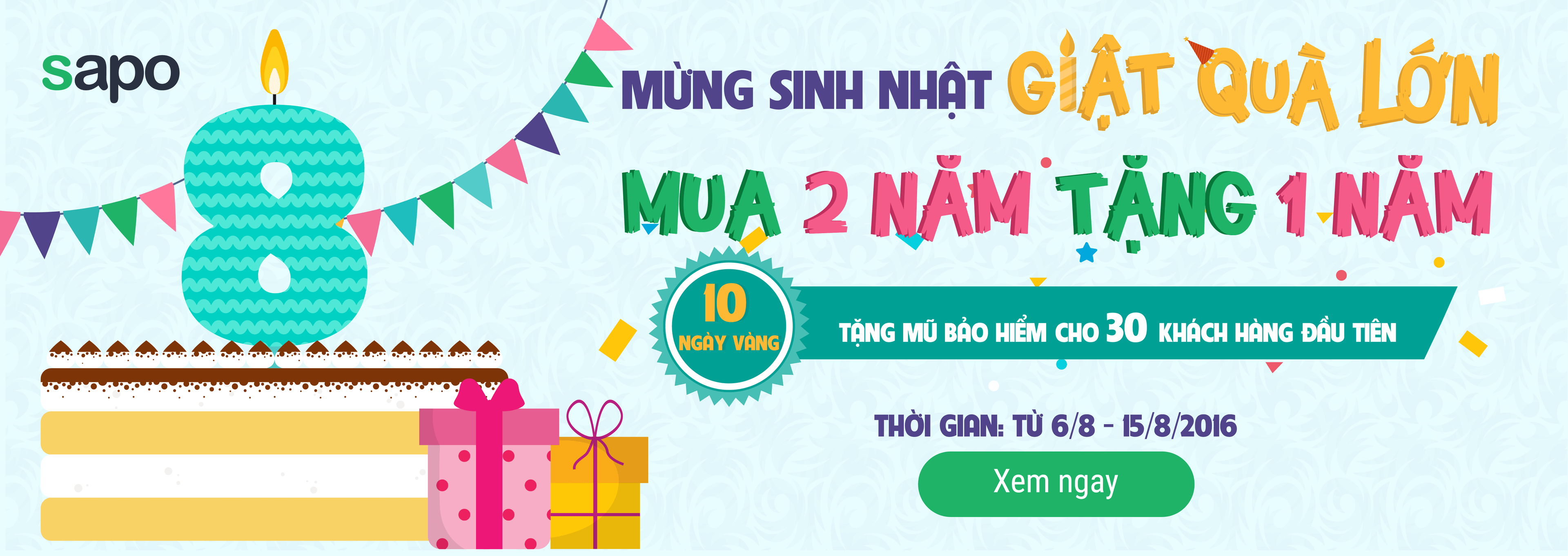 Mừng sinh nhật - Giật quà lớn cùng Sapo