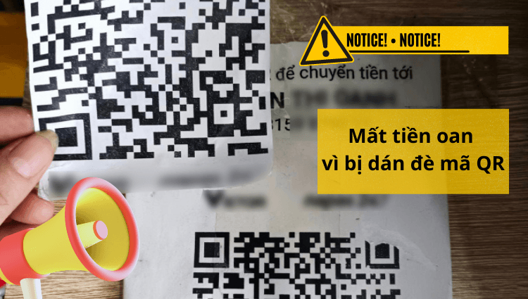 Dán đè mã QR tại các cửa hàng - Chiêu thức lừa đảo mới chủ kinh doanh nên cẩn trọng