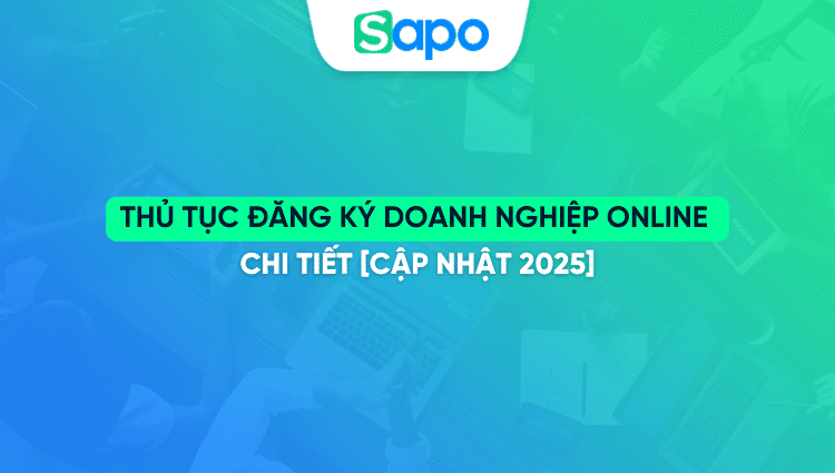 Thủ tục đăng ký doanh nghiệp online chi tiết [Cập nhật 2025]
