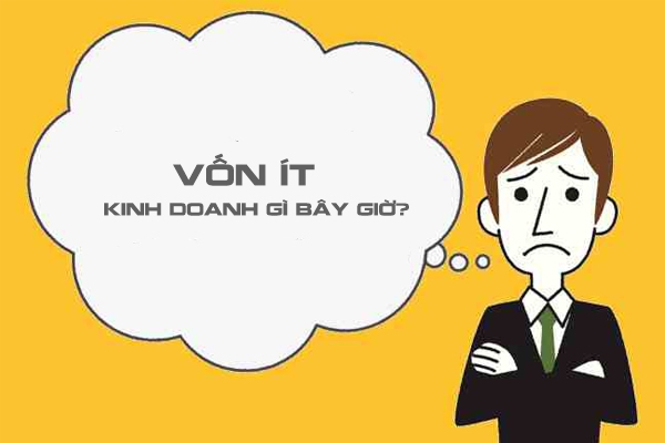 Kinh doanh gì với số vốn 200 triệu nhanh giàu nhất?
