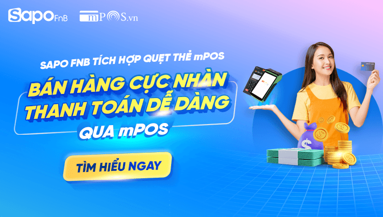 Tăng trưởng doanh thu nhờ tích hợp thanh toán máy quẹt thẻ mPOS lên Sapo FnB