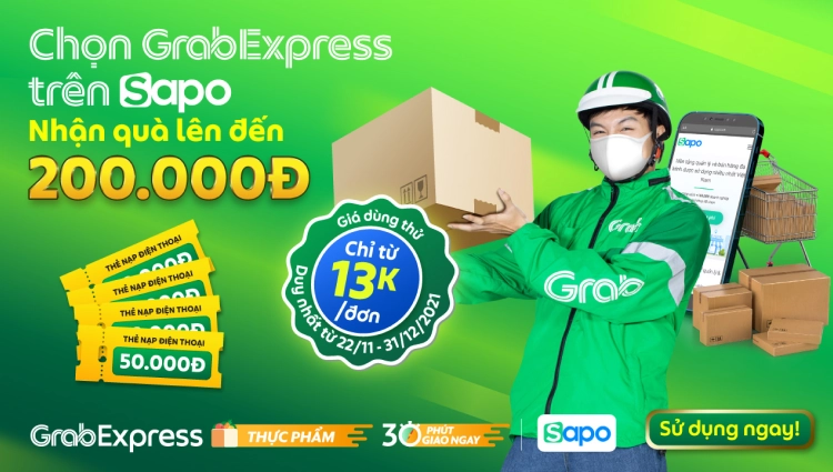 Giảm 10% cước phí và tặng thẻ điện thoại tới 200.000Đ khi lên đơn qua GrabExpress trên Sapo