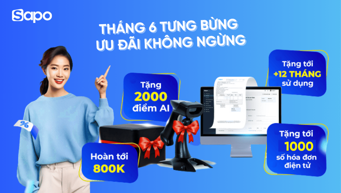 Tháng 6 tưng bừng - ưu đãi không ngừng: Sapo tặng 1000 số HĐĐT khi mua mới phần mềm