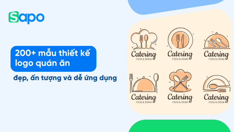 200+ mẫu thiết kế logo quán ăn đẹp, ấn tượng và dễ ứng dụng
