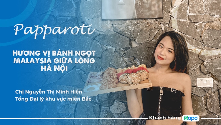 Hành trình đưa hương vị Malaysia trở lại Hà Nội của chủ Tổng đại lý bánh ngọt PappaRoti miền Bắc