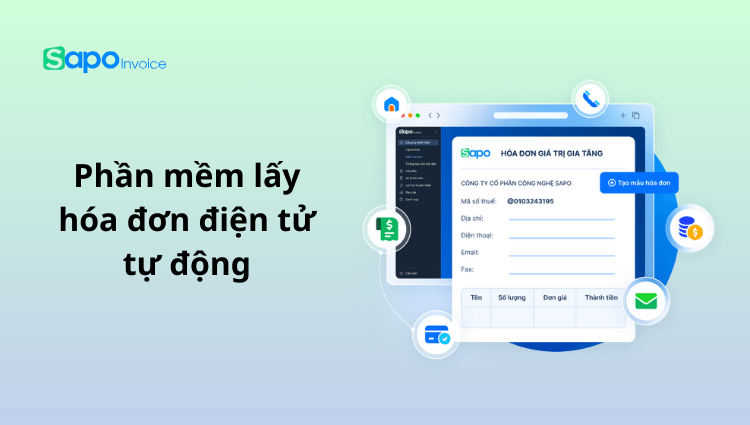 Top 6 phần mềm lấy hóa đơn điện tử tự động tốt nhất 2025