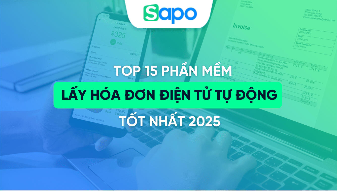Top 15 phần mềm hóa đơn điện tử tự động tốt nhất 2025