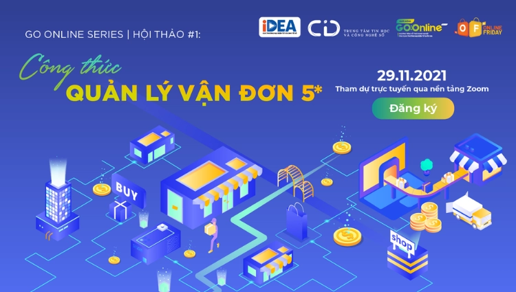 Hội thảo Go Online Series số 1: Công thức quản lý và vận đơn 5*