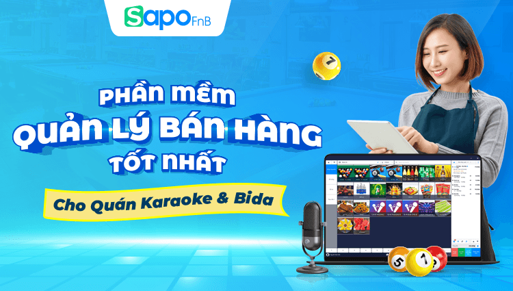 [Sapo FnB] Ra mắt phần mềm quản lý quán bida, karaoke hiệu quả nhất