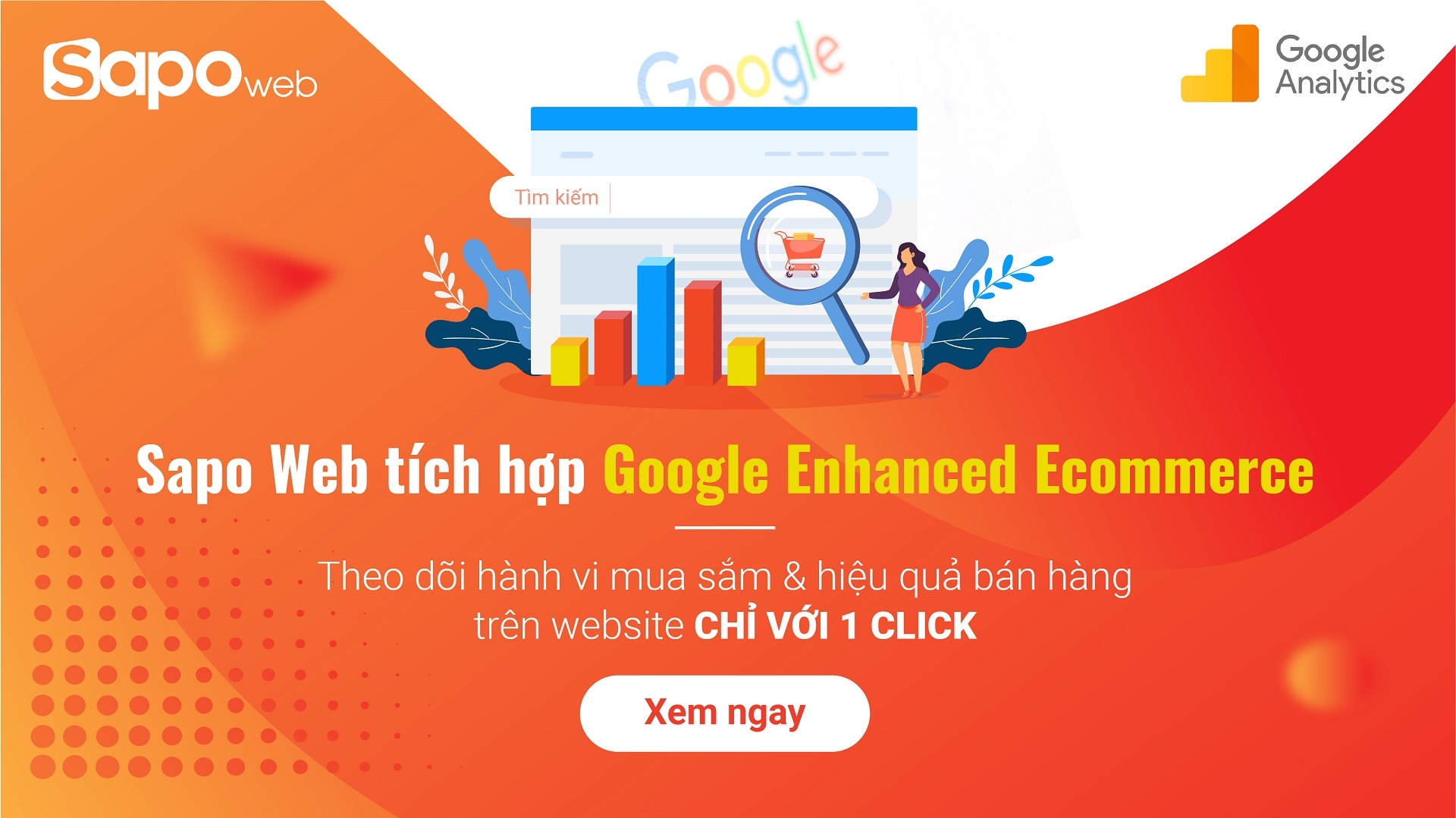 Sapo tích hợp Google Enhanced Ecommerce: Hỗ trợ chủ shop bán hàng trên website hiệu quả