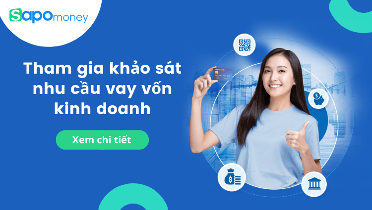 Tham gia khảo sát nhu cầu vay vốn kinh doanh