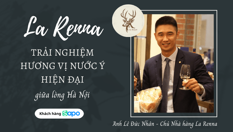 La Renna - Trải nghiệm hương vị nước Ý hiện đại giữa lòng Hà Nội