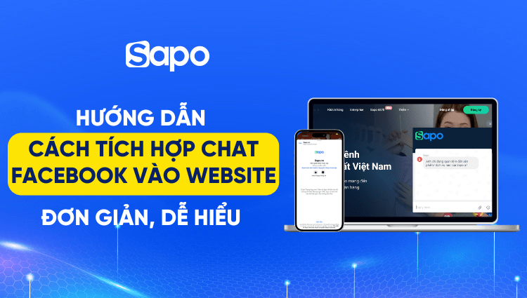 Hướng dẫn cách tích hợp chat Facebook vào website đơn giản, dễ hiểu