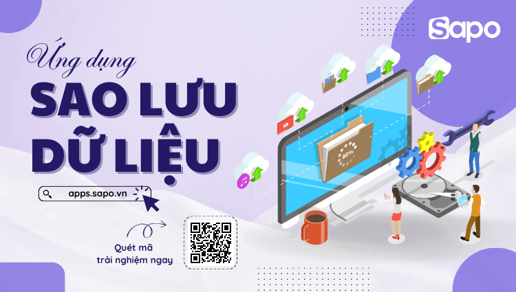 Giảm rủi ro trong kinh doanh nhờ ứng dụng "Sao lưu dữ liệu"