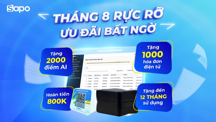 THÁNG 8 RỰC RỠ – ƯU ĐÃI BẤT NGỜ: Sapo tặng đến 12 tháng sử dụng phần mềm