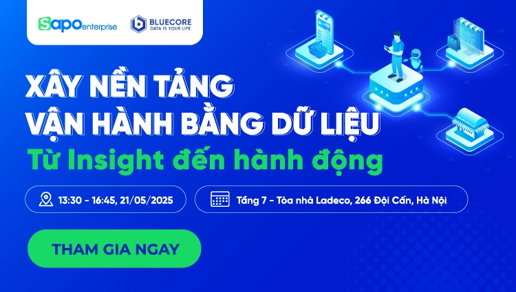 Sự kiện: “Xây nền tảng vận hành bằng dữ liệu - Từ Insight đến hành động”