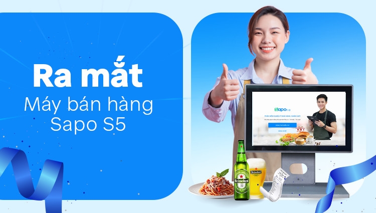 Sapo ra mắt máy bán hàng Sapo S5 - Thao tác mượt mà, tăng tốc thời gian bán hàng cho chủ quán FnB