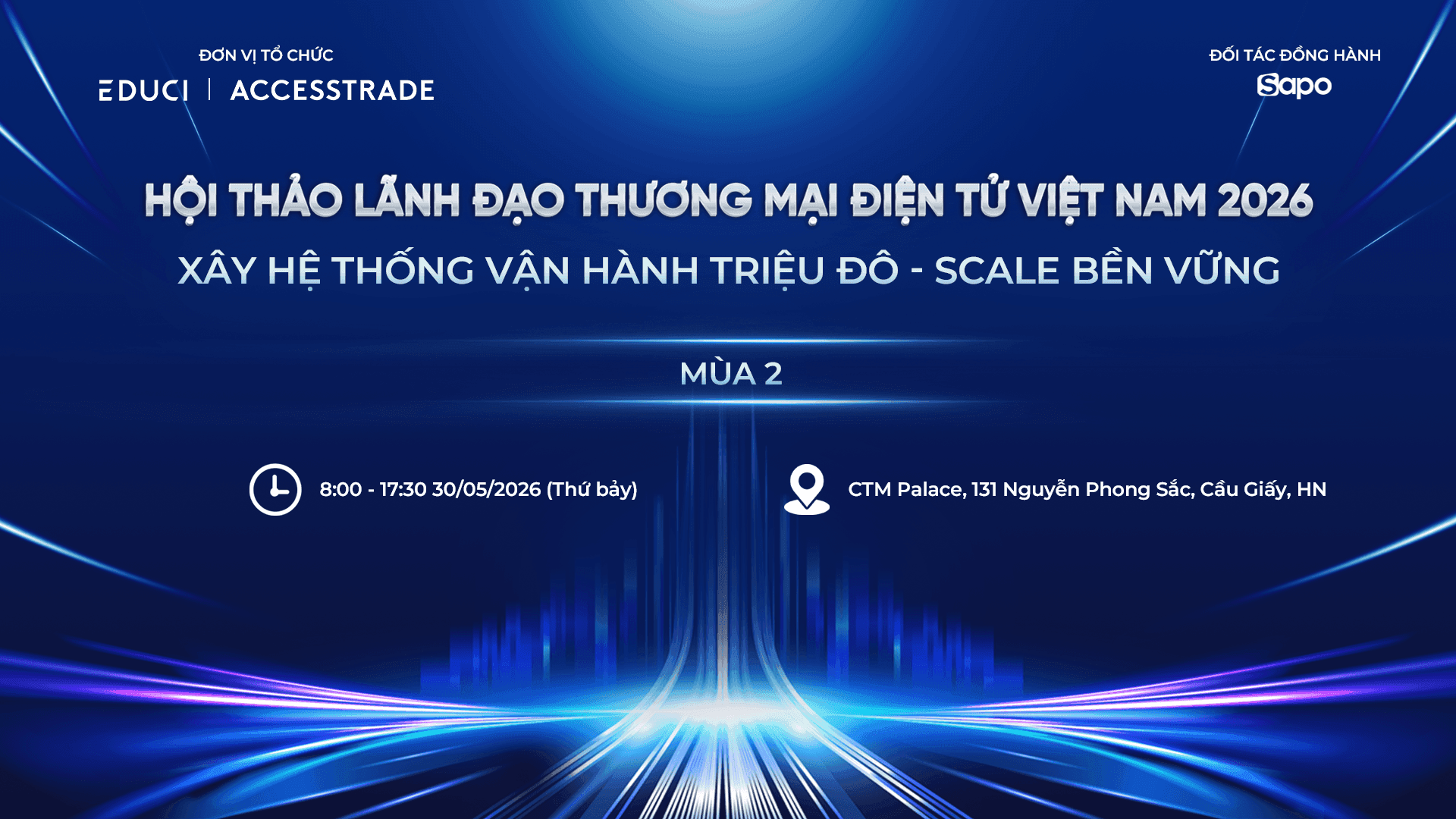 Sapo đồng hành cùng hội thảo lãnh đạo TMĐT 2026: Kiến tạo hệ thống vận hành “không vỡ”