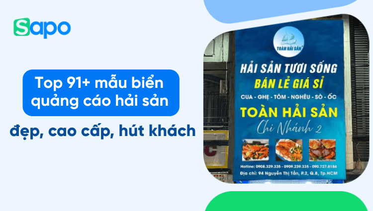Top 91+ mẫu biển quảng cáo hải sản đẹp, cao cấp, hút khách