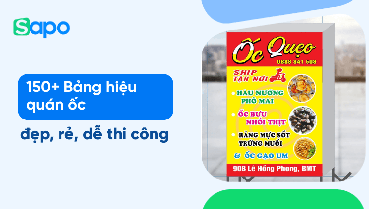 150+ Bảng hiệu quán ốc đẹp, rẻ, dễ thi công nhất năm 2025