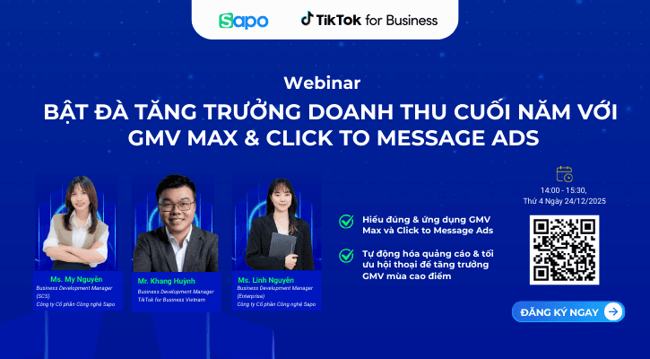 Webinar: Bật đà tăng trưởng doanh thu cuối năm với GMV Max & Click To Message Ads