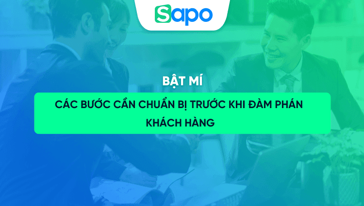 6 bước cần chuẩn bị trước khi đàm phán khách hàng